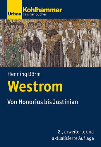 Westrom Von Honorius bis Justinian