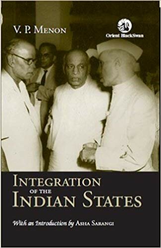 The Story of the Integration of the Indian States