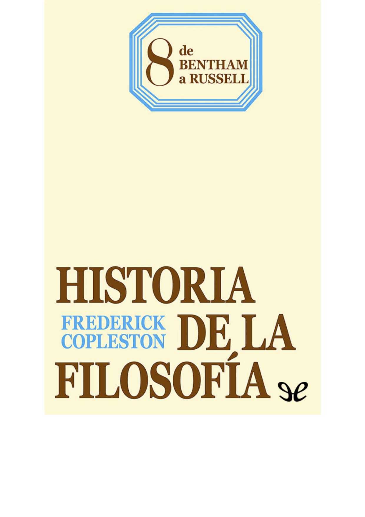 Historia de la Filosofía 8: De Bentham a Russell