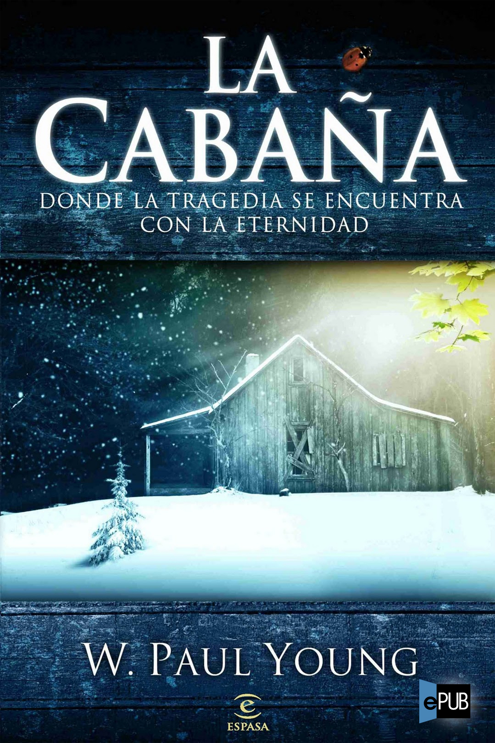 La cabaña