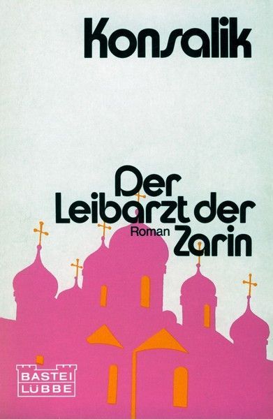 Der Leibarzt der Zarin