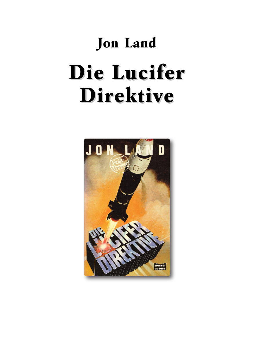 Die Lucifer Direktive Polit Thriller