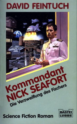 Kommandant Nick Seafort. Die Verzweiflung Des Fischers