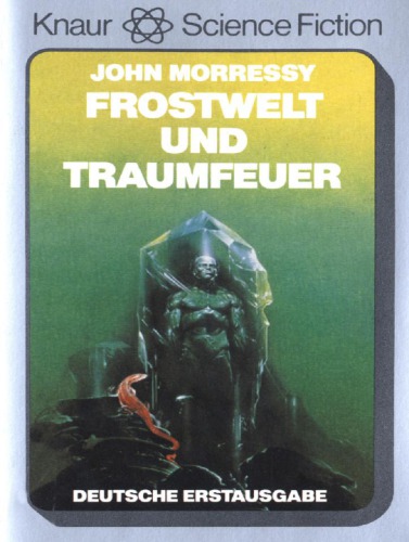 Frostwelt und Traumfeuer.