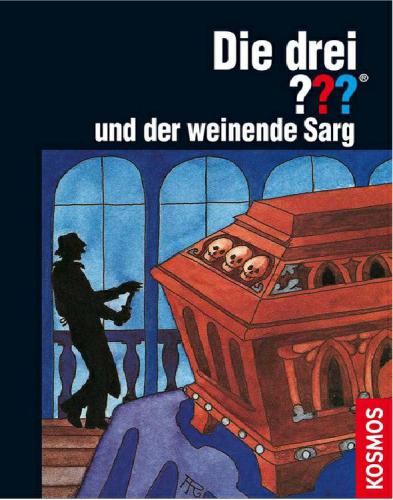 Die drei ??? und der weinende Sarg (Die drei Fragezeichen, #41).