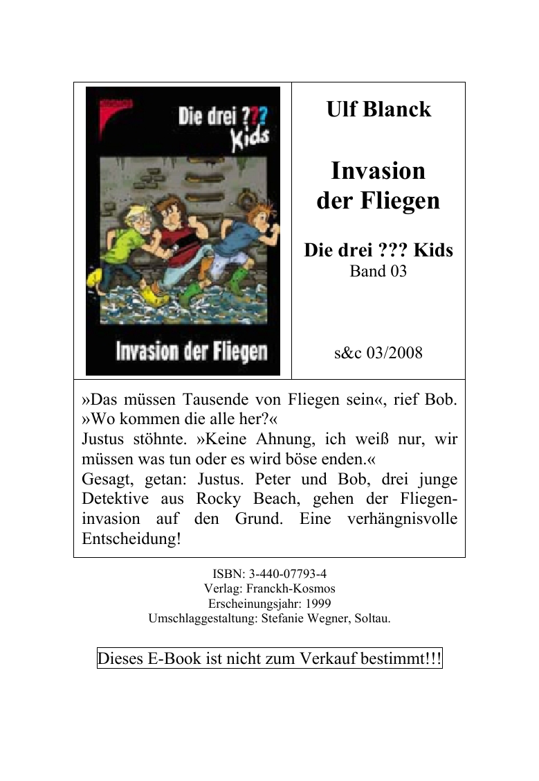 Die drei Fragezeichen-Kids, Bd.3, Invasion der Fliegen