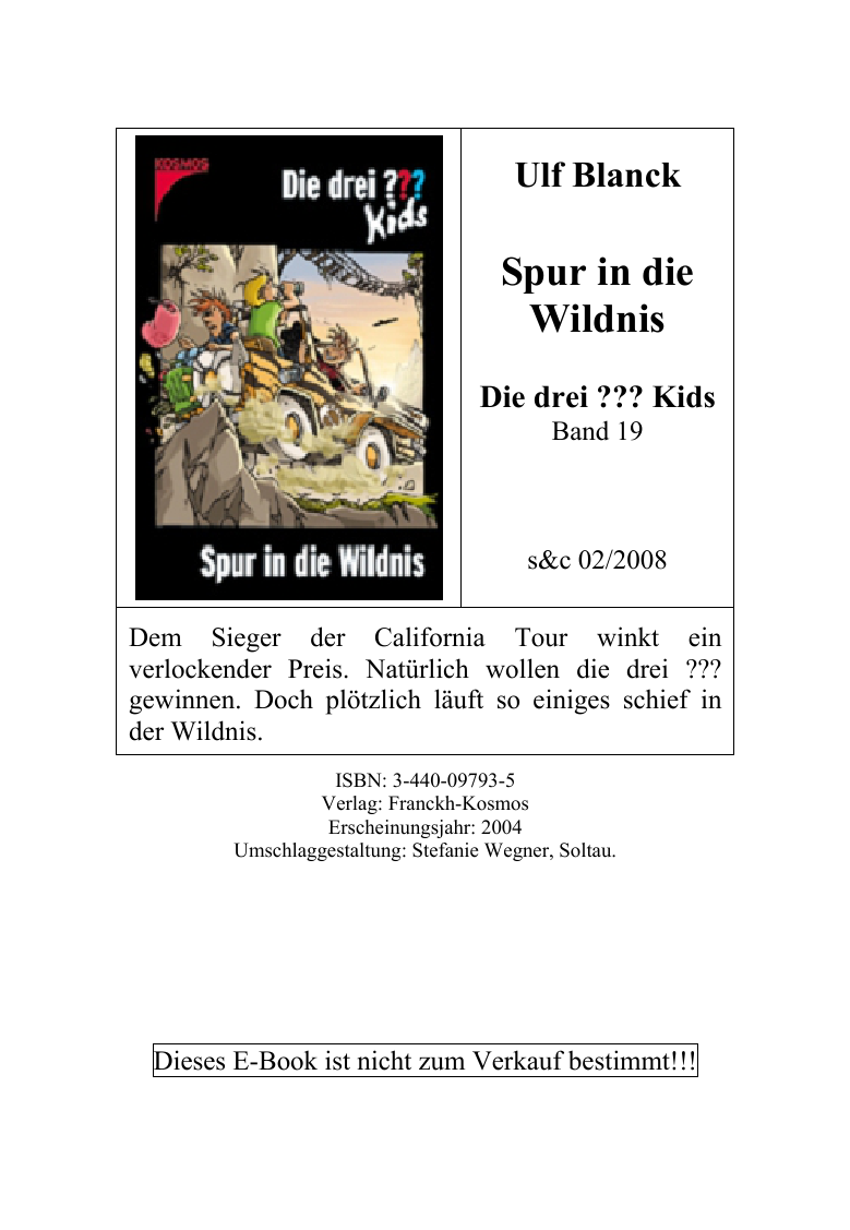 Die drei Fragezeichen-Kids, Bd. 19, Spur in die Wildnis