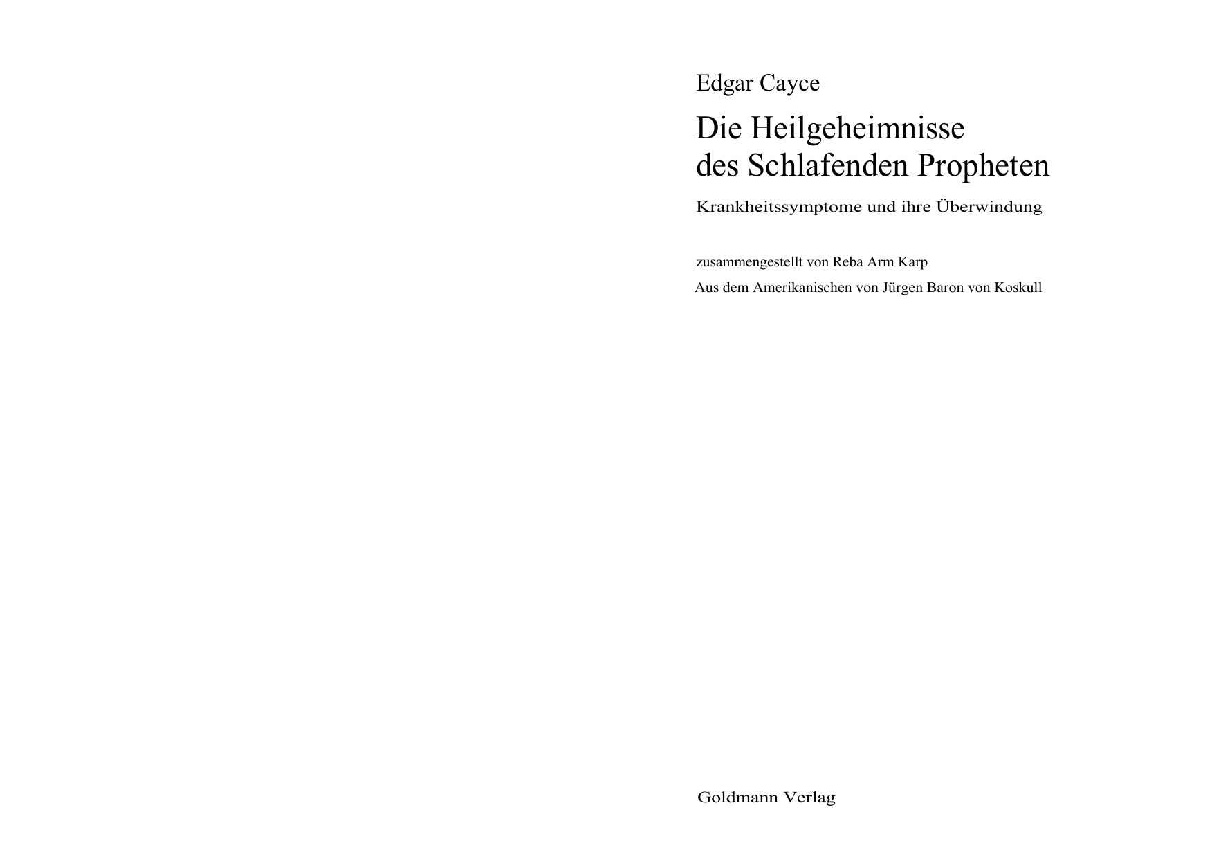 Die Heilgeheimnisse des schlafenden Propheten Krankheitssymptome und ihre Überwindung