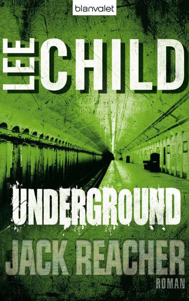 Jack Reacher 13 - Underground