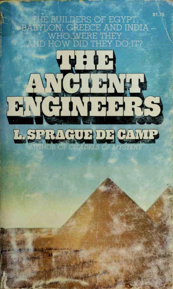 The Ancient Engineers