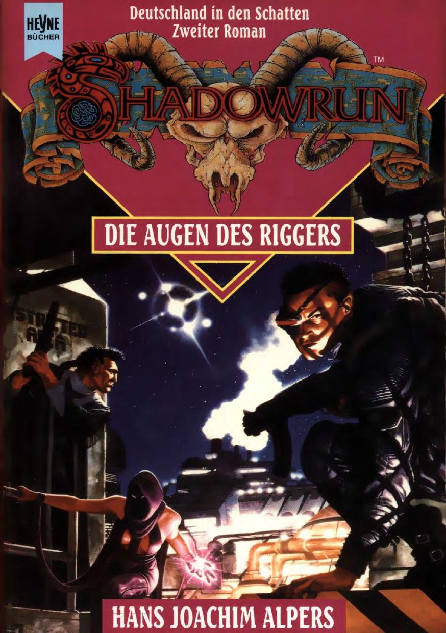 Die Augen des Riggers (Shadowrun, #11)