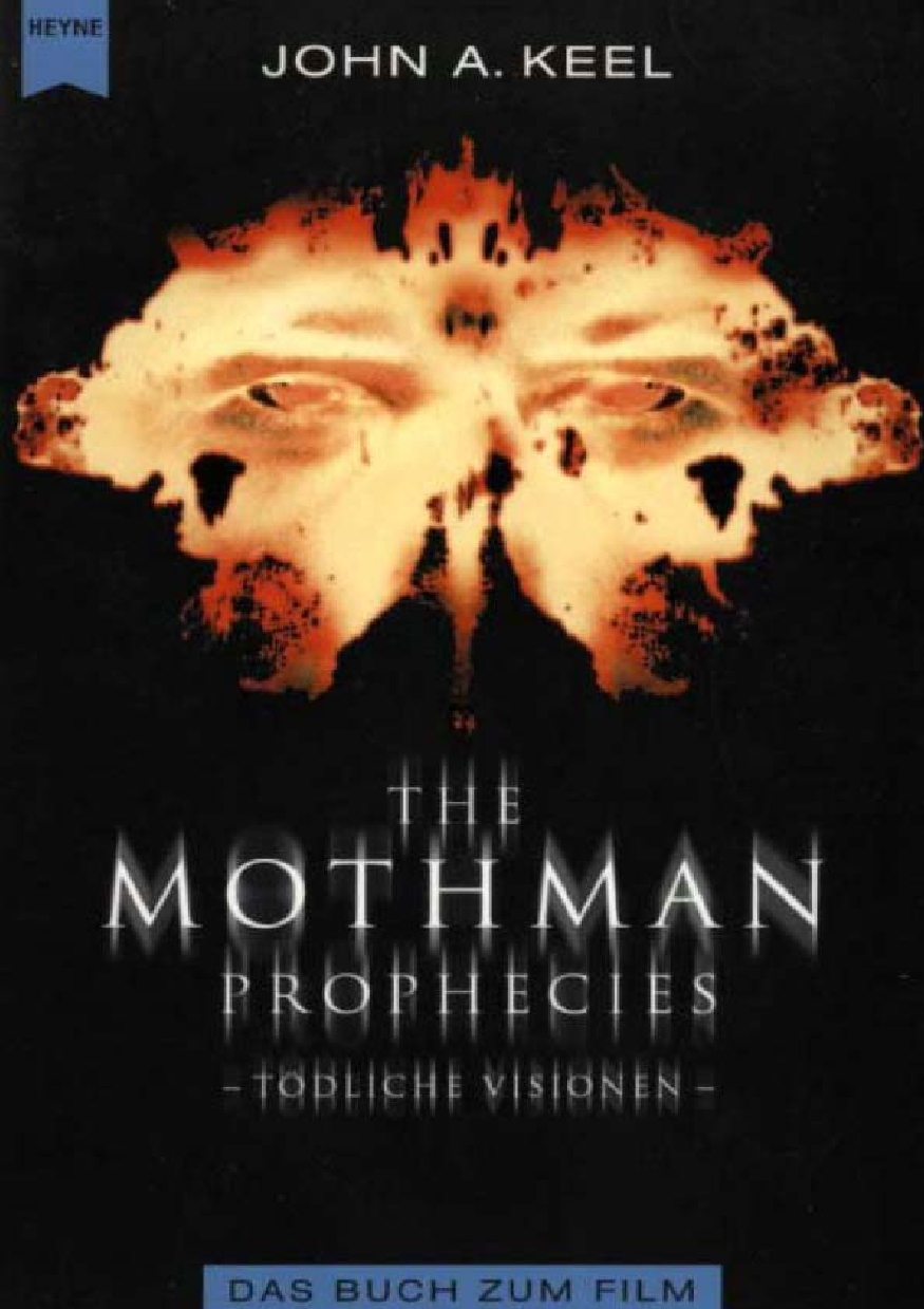 The Mothman Prophecies. Tödliche Visionen. Das Buch zum Film