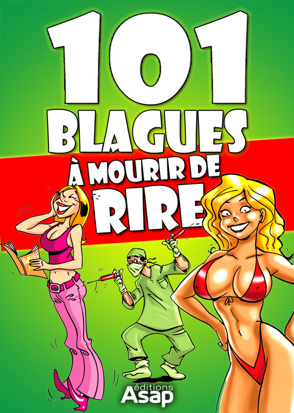 101 blagues à mourir de rire