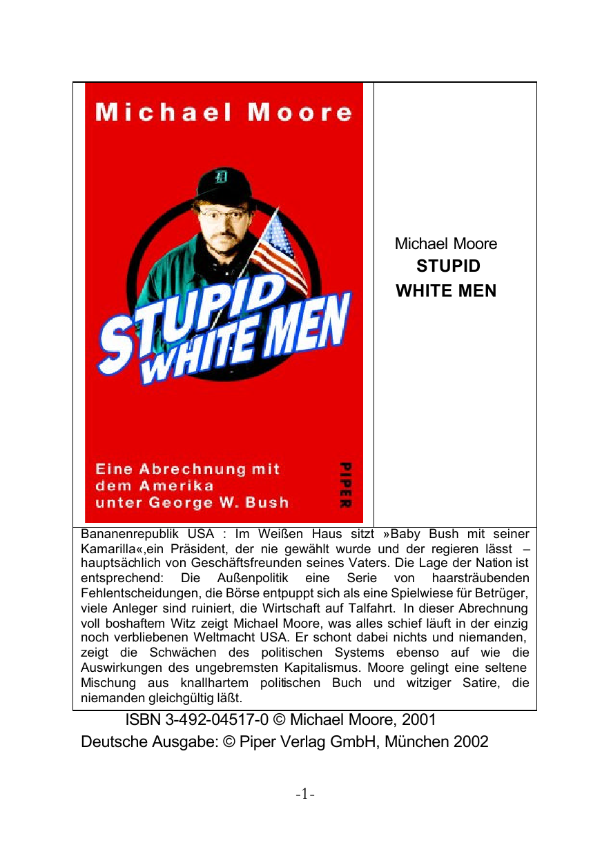 Stupid White Men. Eine Abrechnung mit dem Amerika unter George W. Bush