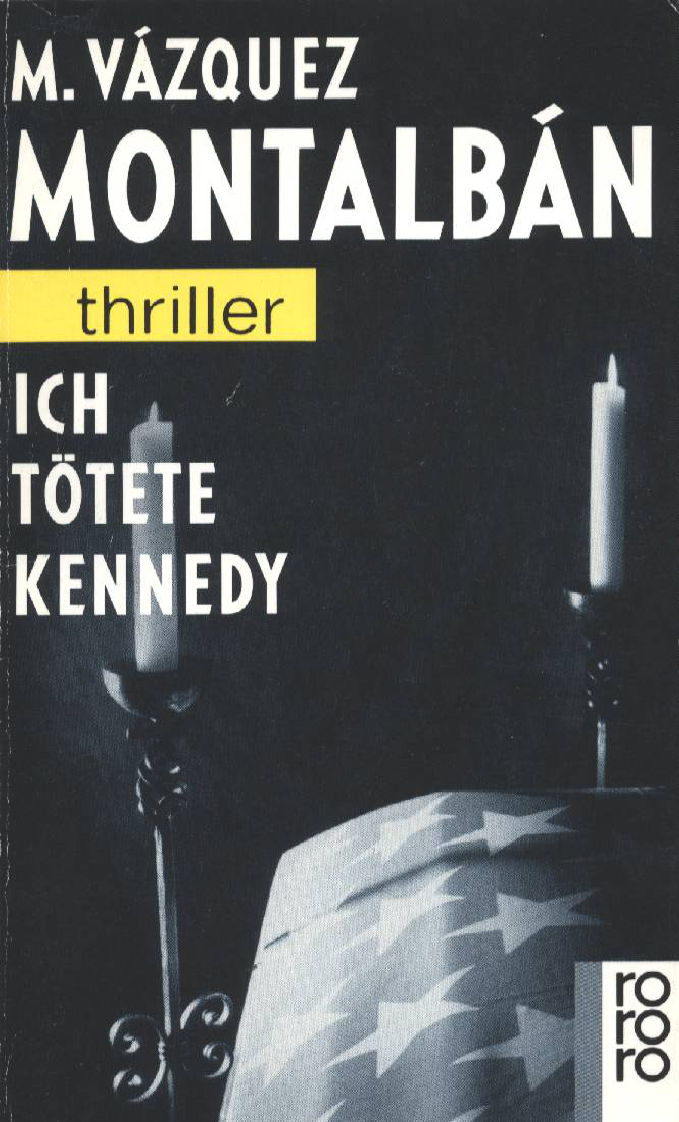 Ich Tötete Kennedy