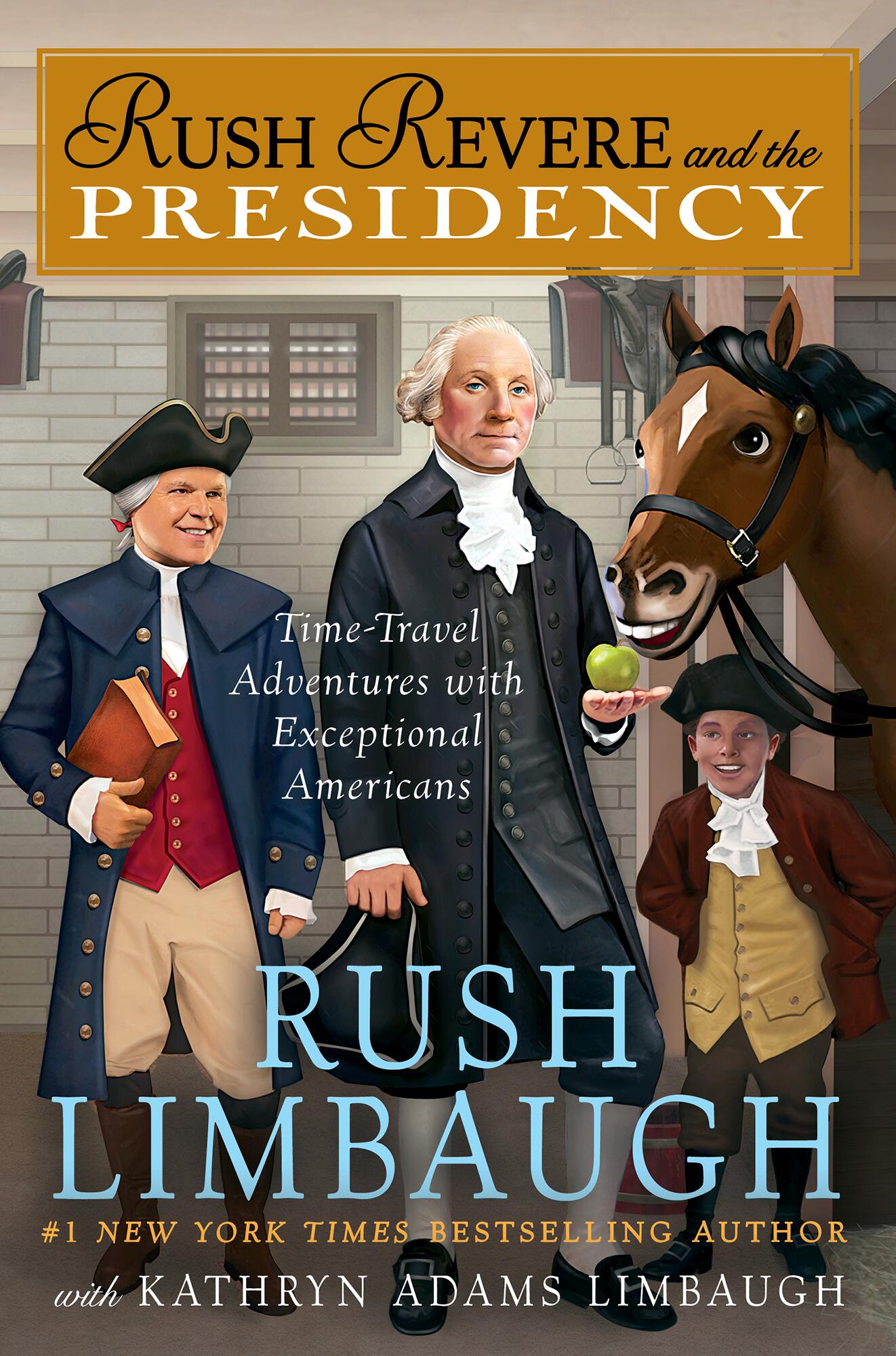 Rush Revere and the Presidency