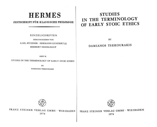 Studies In The Terminology Of Early Stoic Ethics