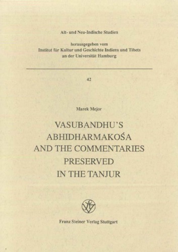 Vasubandhu's "Abhidharmakośa" and the commentaries preserved in the Tanjur