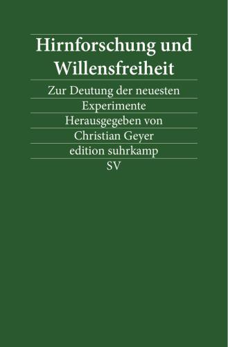 Hirnforschung und Willensfreiheit