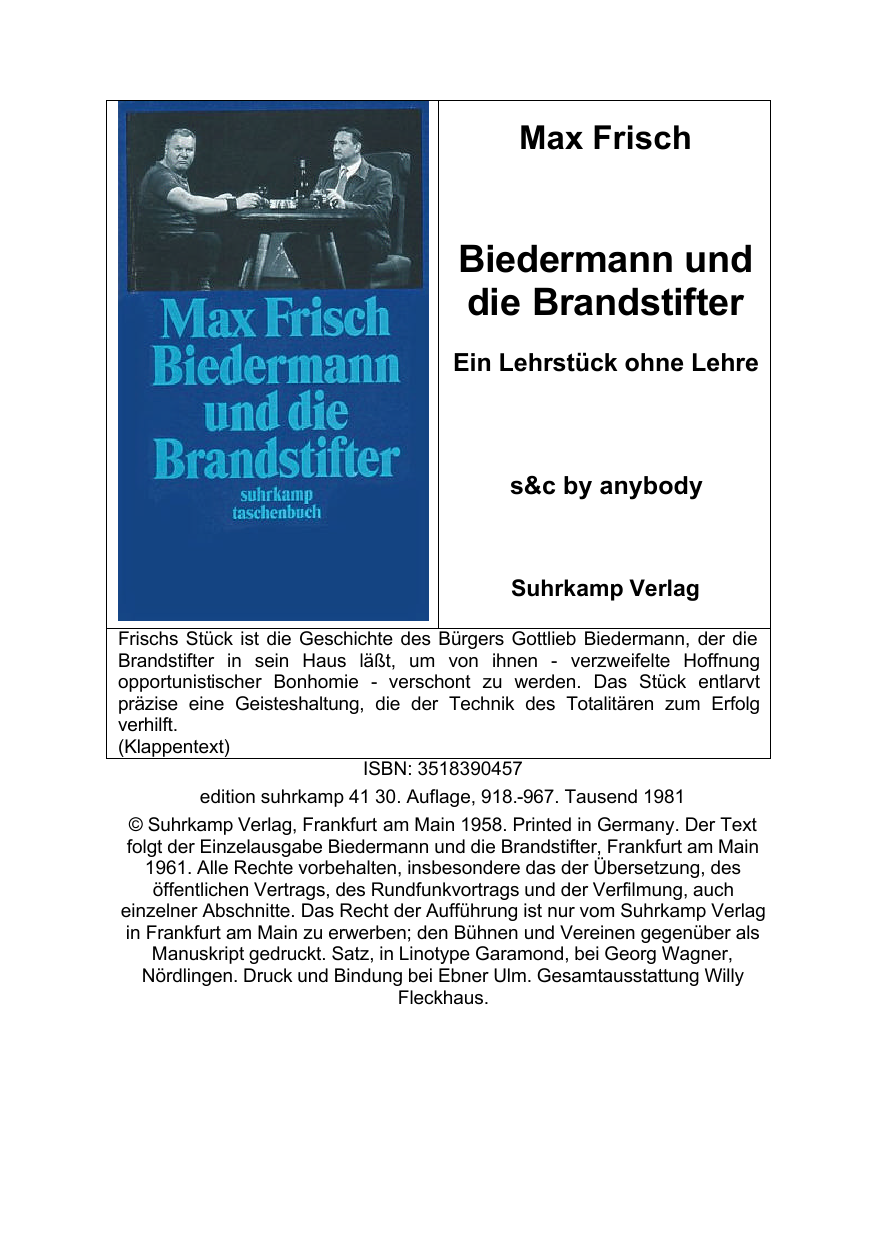 Biedermann und die Brandstifter