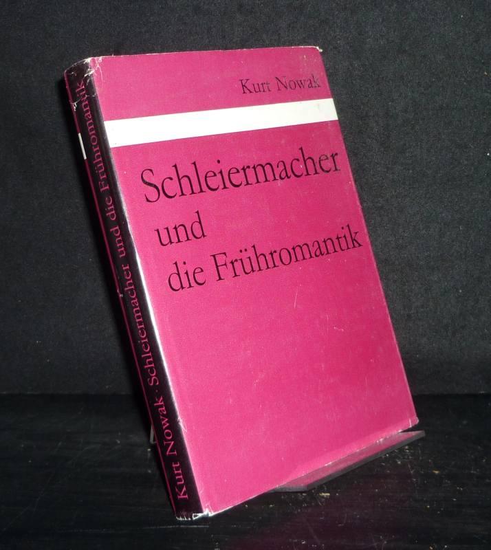 Schleiermacher und die Frühromantik : eine literaturgeschichtliche Studie zum romantischen Religionsverständnis und Menschenbild am Ende des 18. Jahrhunderts in Deutschland