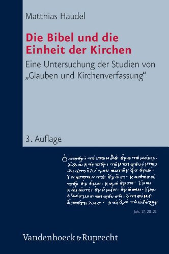 Die Bibel Und Die Einheit Der Kirchen