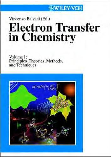 Electron Transfer in Chemistry, Principles, Theories, Methods, and Techniques