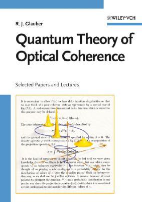 Quantum Theory of Optical Coherence