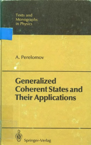 Generalized Coherent States and Their Applications