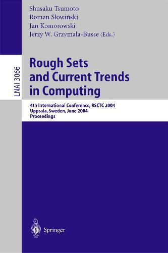 Rough Sets and Current Trends in Computing