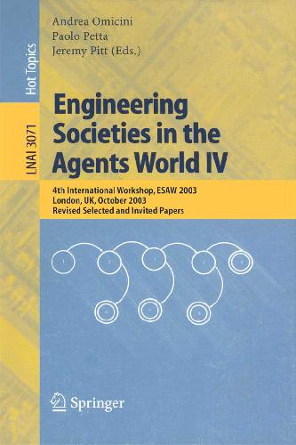 Engineering Societies in the Agents World IV