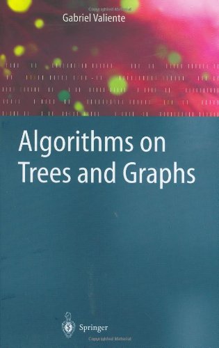 Algorithms on Trees and Graphs