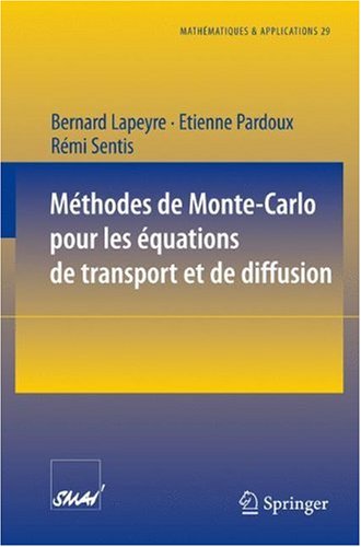 Methodes de Monte-Carlo Pour Les Equations de Transport Et de Diffusion