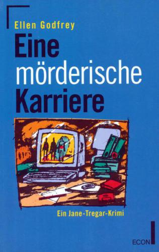 Eine mörderische Karriere ein Jane-Tregar-Krimi