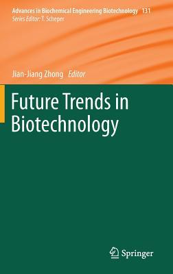 Future Trends in Biotechnology