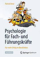 Psychologie Fur Fach- Und Fuhrungskrafte