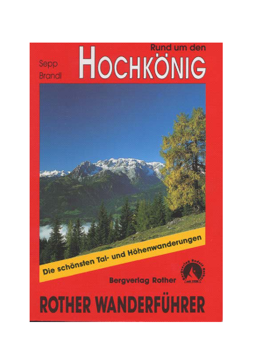 Rund um den Hochkönig und Steinernes Meer. Rother Wanderführer.