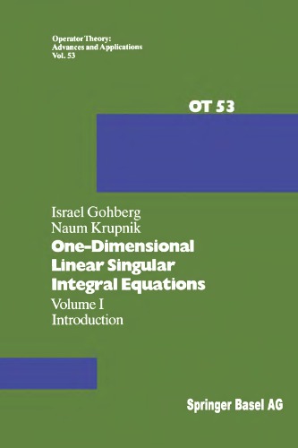 One Dimensional Linear Singular Integral Equations