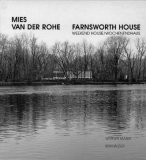 Mies Van Der Rohe Farnsworth House