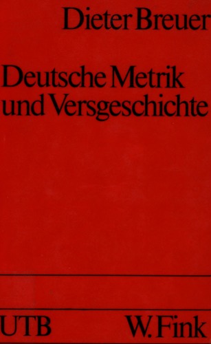 Deutsche Metrik und Versgeschichte