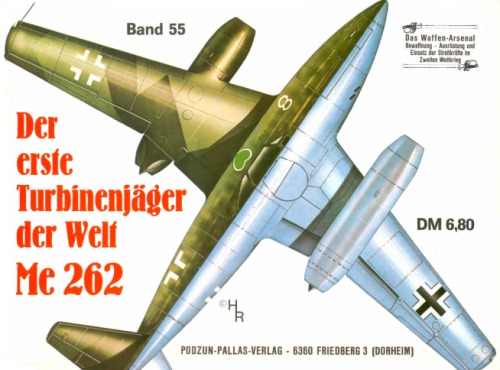 Der erste Turbinenjäger der Welt Messerschmitt Me 262