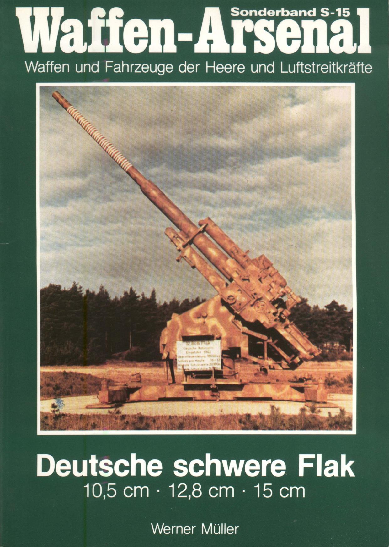 Deutsche schwere Flak 10.5 cm., 12.8 cm., 15 cm.