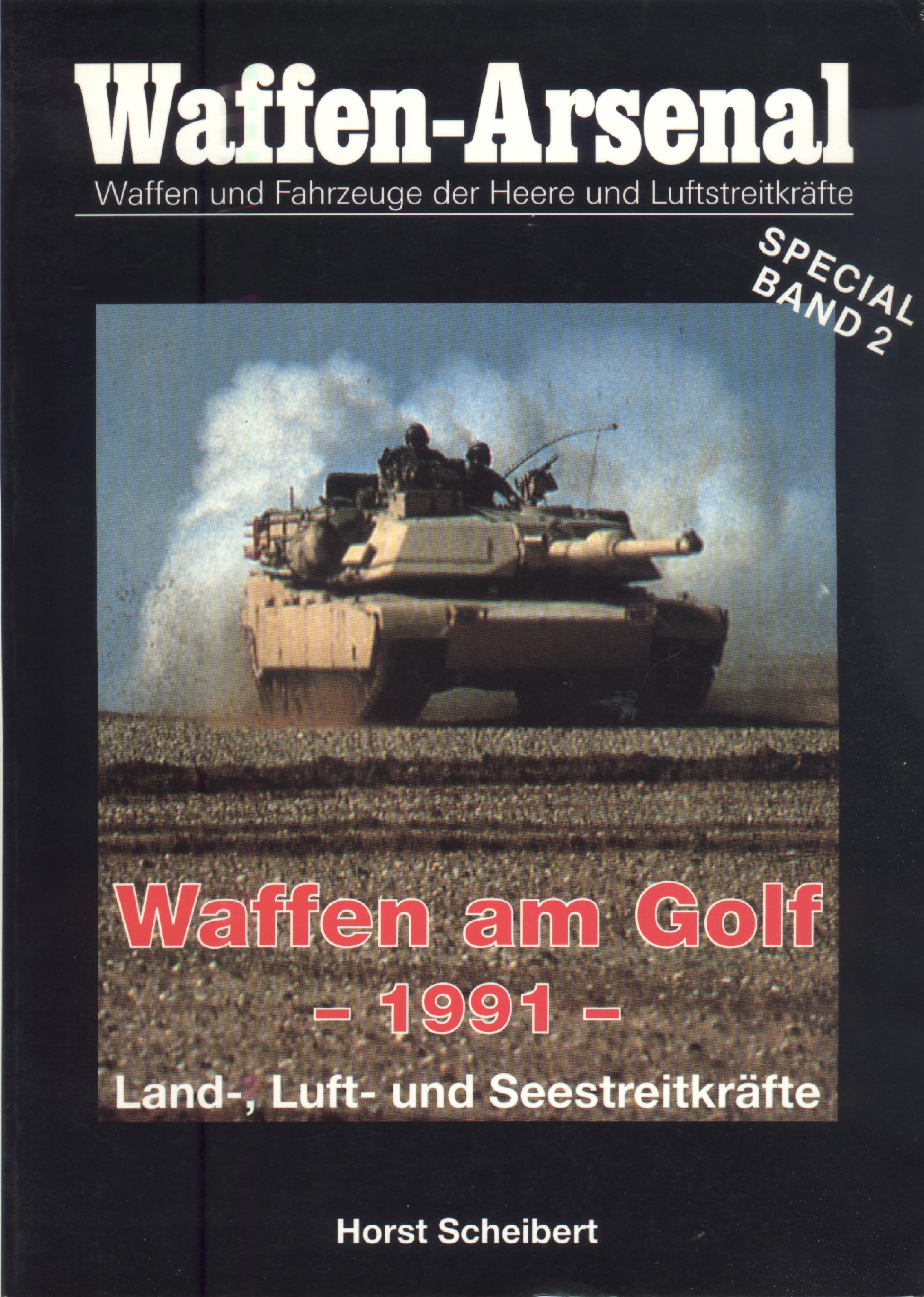 Waffen am Golf, 1991 : Land-, Luft und Seestreitkräfte