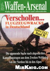 Verschollen ... : Flugzeugwracks in Deutschland : die spannende Suche nach abgestürzten Kampfflugzeugen aus dem Zweiten Weltkrieg von der Nordsee bis zu den Alpen