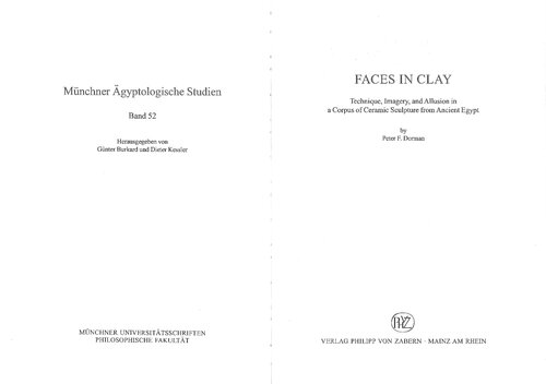 Faces in clay : technique, imagery, and allusion in a corpus of ceramic sculpture from Ancient Egypt