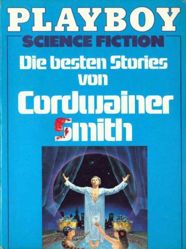 Die besten Stories von Cordwainer Smith