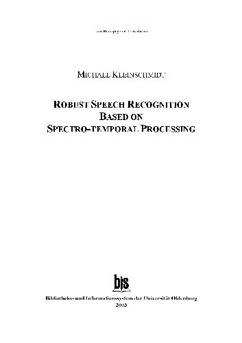 Robust speech recognition based on spectro-temporal processing