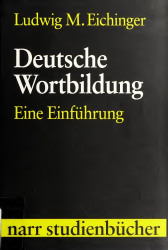 Deutsche Wortbildung. Eine Einführung.