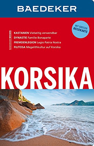 Baedeker Reiseführer Korsika mit GROSSER REISEKARTE