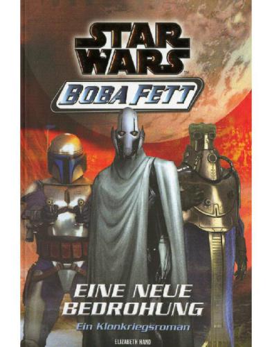 Star Wars. Boba Fett 05. Eine Neue Bedrohung